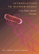 Introduction to Microbiology - A Case-Study Approach (3rd)