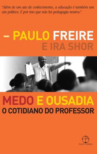 Medo e ousadia