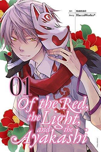 Of the Red, the Light, and the Ayakashi, Vol. 1 (Of the Red, the Light and the Ayakashi, 1)