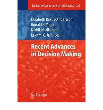Recent Advances in Decision Making