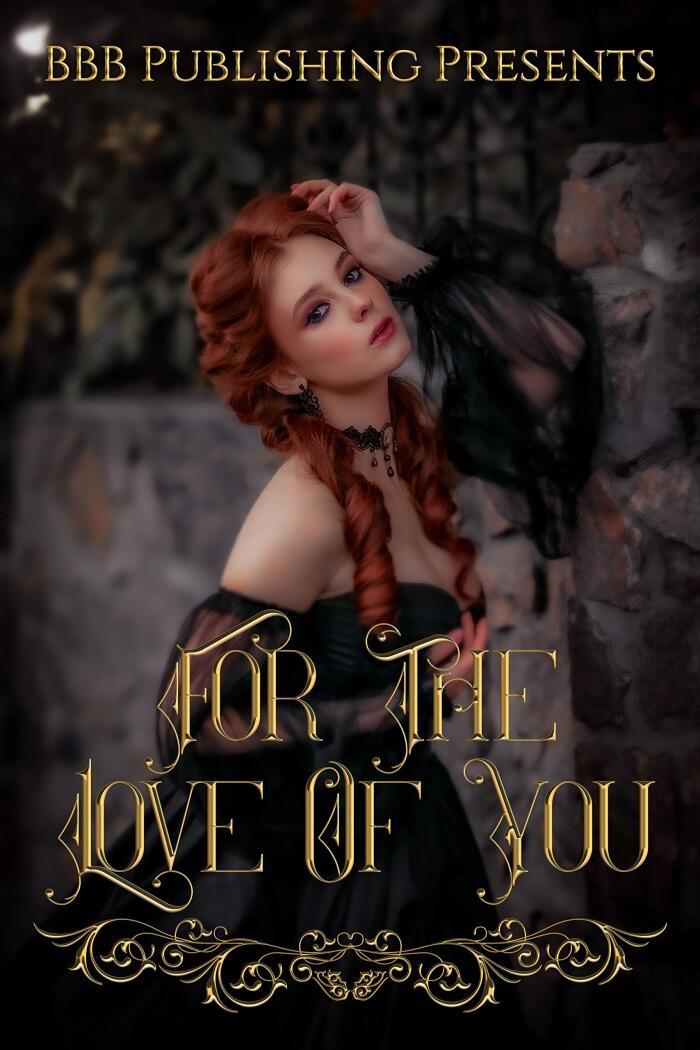 For the Love of You