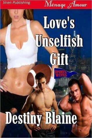 Love's Unselfish Gift