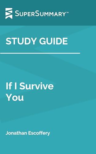 Study Guide: If I Survive You