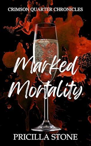 Marked Mortality