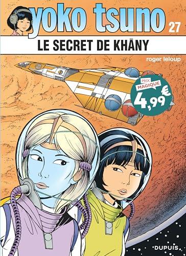 Yoko Tsuno - Tome 27 - Le secret de Khâny