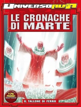 Universo Alfa n. 16: Le cronache di Marte - Il tallone di ferro