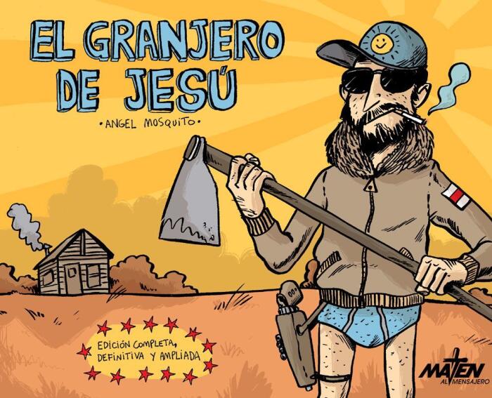 El Granjero de Jesú: Edición definitiva