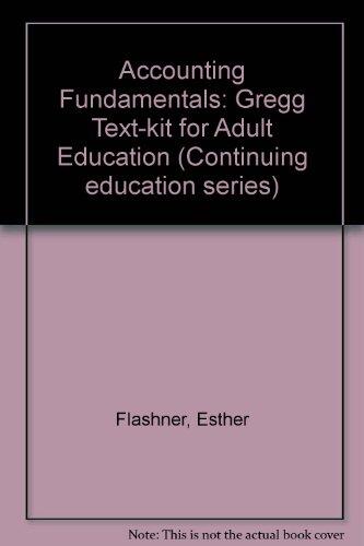 Accounting Fundamentals: A Gregg Text-Kit for Adult Education