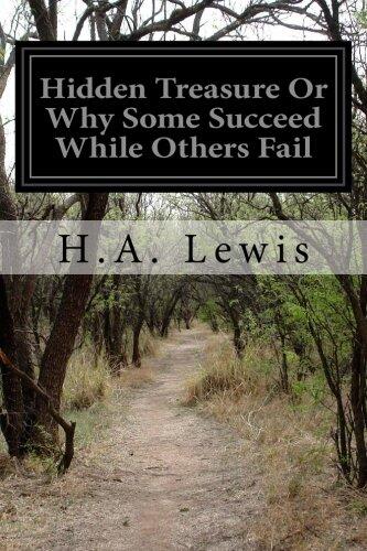 Hidden Treasure Or Why Some Succeed While Others Fail