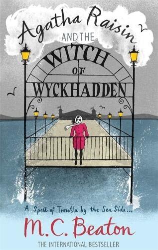 Agatha Raisin and the Witch of Wyckhadden
