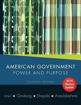 American Government: Power and Purpose, 2010 Election Update