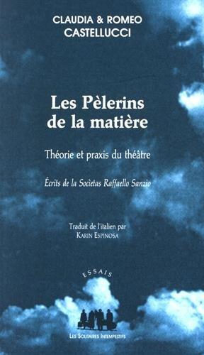 Les pelerins de la matière