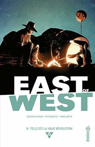 East of West, Tome 8: Telle est la vraie révolution