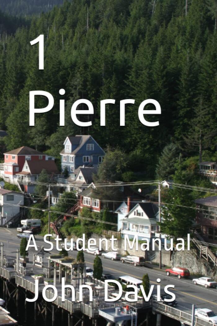 1 Pierre: A Student Manual