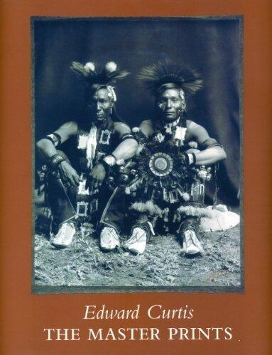 Edward Curtis: The Master Prints