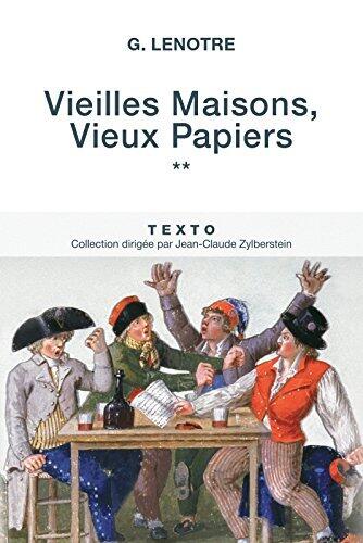 Vieilles Maisons, Vieux Papiers Tome 2