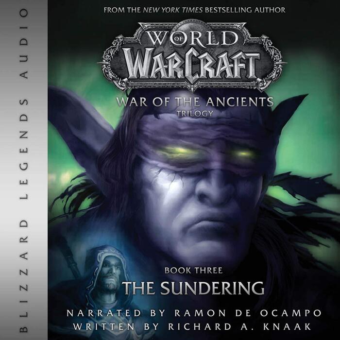 World of Warcraft: War of the Ancients - Book Three: The Sundering