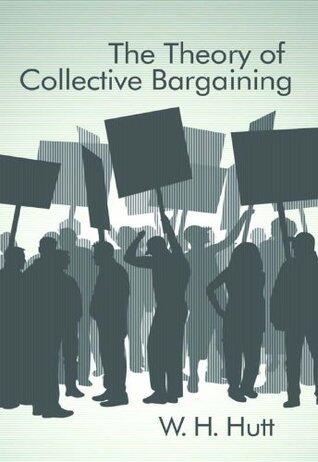 The Theory of Collective Bargaining