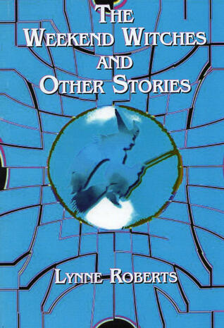 The Weekend Witches and Other Stories