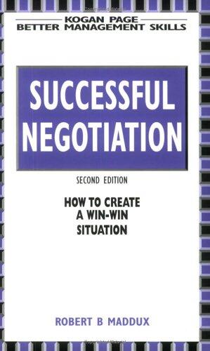 Successful Negotiation: Tips and Techniques to Improve Your Communication Skills