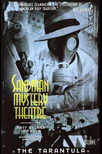 The Tarantula (Sandman Mystery Theater, Book 1)