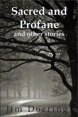 Sacred and Profane: and other stories
