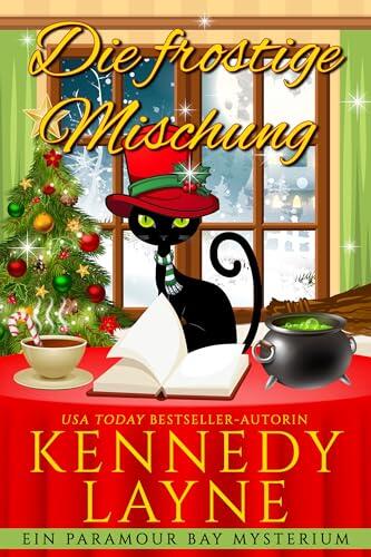 Die frostige Mischung (Ein Paramour Bay Mysterium 15)