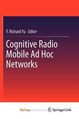 Cognitive Radio Mobile Ad Hoc Networks