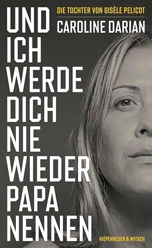 Und ich werde dich nie wieder Papa nennen