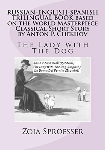 Russian-English-Spanish Trilingual Book: The Lady with The Dog