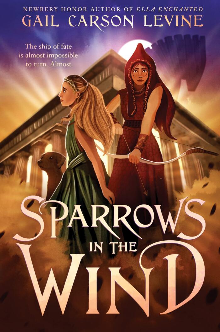 Sparrows in the Wind: Two Cursed Princesses Defy Greek Gods and Shape Fate in a Trojan War Novel