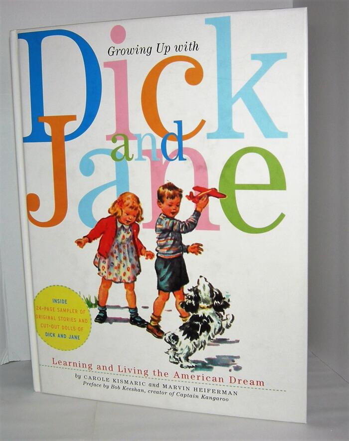 Growing Up with Dick and Jane: Learning and Living the American Dream