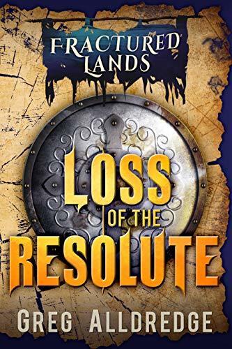 Loss of the Resolute: A Dark Fantasy