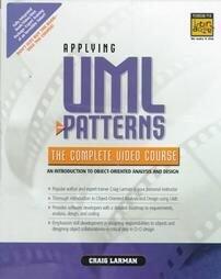 Applying Uml and Patterns: The Complete Video Course: An Introduction to Object-Oriented Analysis and Design