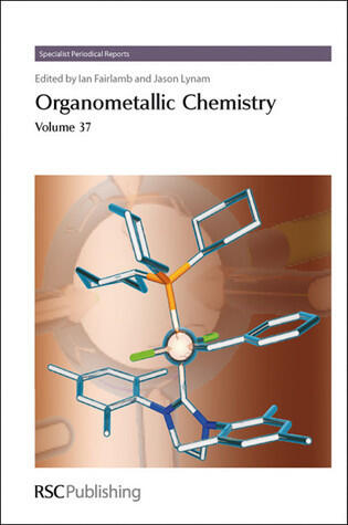 Organometallic Chemistry, Volume 37