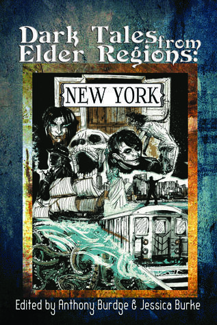 Dark Tales from Elder Regions: New York