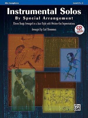 Instrumental Solos by Special Arrangement: Alto Saxophone