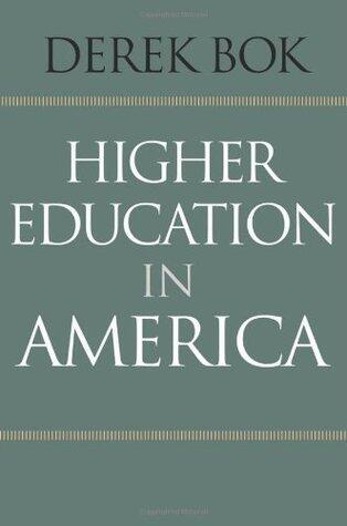 Higher Education in America: Revised Edition
