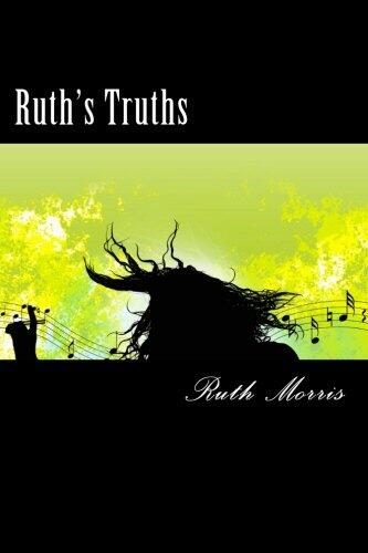 Ruth's Truths: Stayin' Alive after 55, Surviving the Age My Mother Died