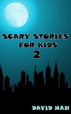 Scary Stories for Kids 2