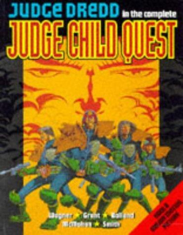 Judge Dredd: The Complete Judge Dredd Child Quest