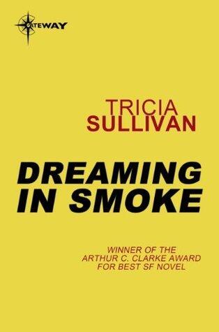 Dreaming In Smoke
