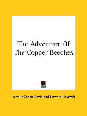 The Adventure of the Copper Beeches - a Sherlock Holmes Short Story