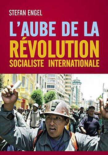 L'Aube de La Révolution Socialiste Internationale