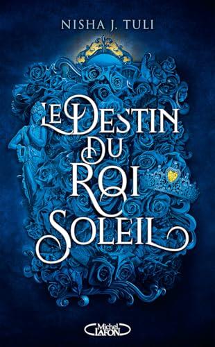 Le destin du roi Soleil