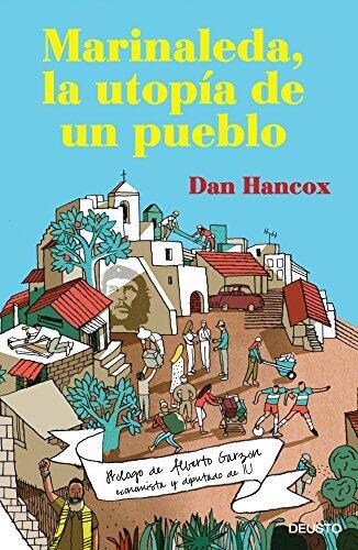 Marinaleda (La Utopía de un Pueblo)