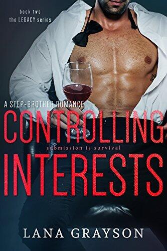 Controlling Interests: A Step-Brother Romance