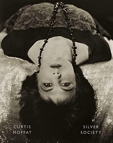 Curtis Moffat: Silver Society: Experimental Photography and Design, 1923-1335