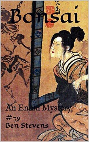 Bonsai: An Ennin Mystery #79