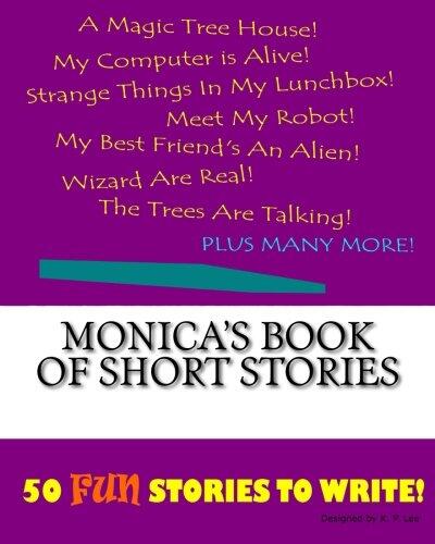 Monica's Book Of Short Stories